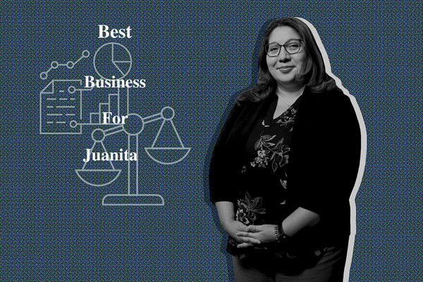 Best Business For Juanita